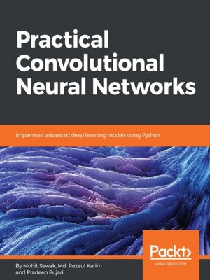 cover image of Practical Convolutional Neural Networks